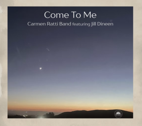 Carmen Ratti Band featuring Jill Dineen-Come To Me-