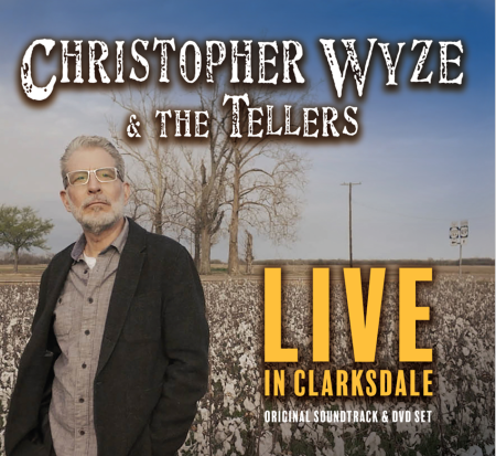 Christopher Wyze & The Tellers-Live in Clarksdale-