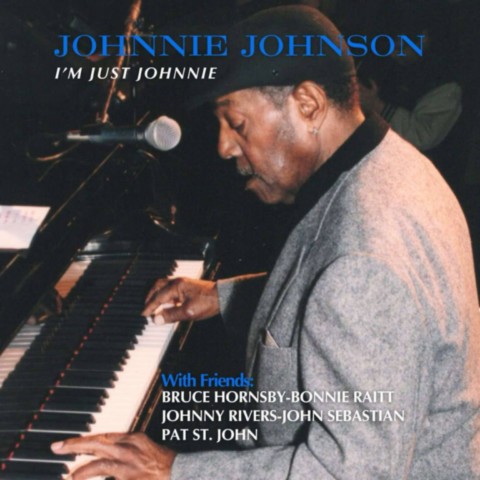 Johnnie Johnson-I’m Just Johnnie-