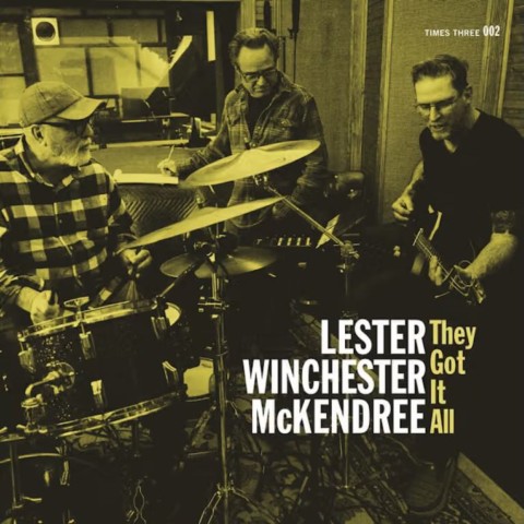 Lester Winchester McKendree-They Got It All-