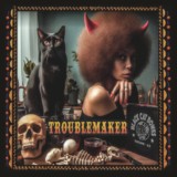 Black Cat Bones-Troublemaker-